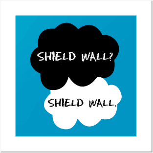 Fault in Our Shield Wall Posters and Art